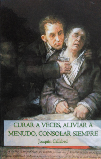 portada del llibre Curar a Veces, Joaquin Callabed