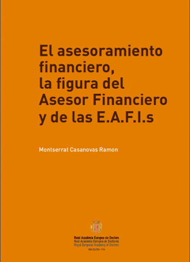 El asesoramiento financiero, la figura del asesor financiero y de las empresas de asesoramiento financiero