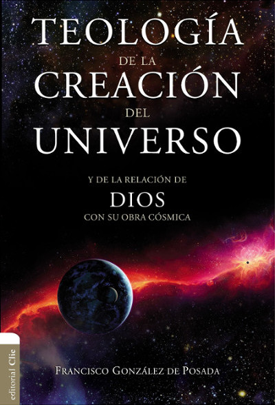 Teología de la Creación del Universo de Francisco González de Posada
