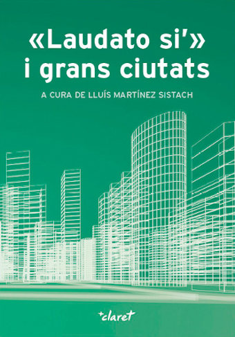 llibre "Laudato sí i Grans Ciutats"