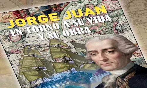 El universo de Jorge Juan, el gran científico y pensador de la Ilustración española