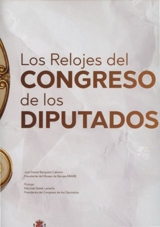 portada libro "Los relojes del Congreso de los Diputados" de José Daniel Barquero