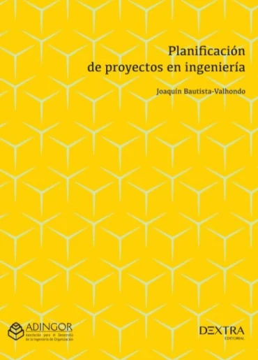 Portada de Planificación de proyectos de ingeniería, de Joaquín Bautista-Valhondo